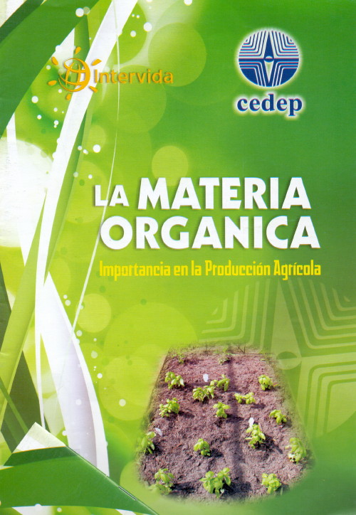 La Materia Orgánica: Importancia en la producción agrícola