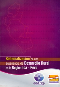 Sistematización de una experiencia de Desarrollo Rural en la Región Ica
